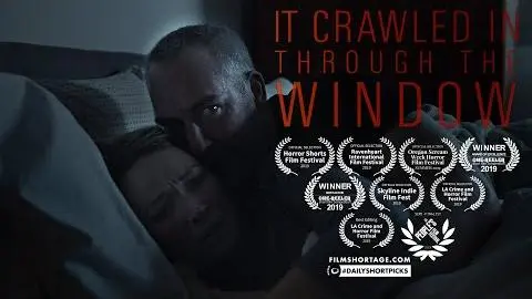It Crawled In Through The Window | Short Horror Film_peliplat