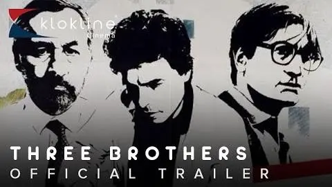 1981 Three Brothers Official Trailer 1 Iterfilm, Gaumont_peliplat