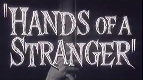 Trailer: Hands of a Stranger (1962)_peliplat