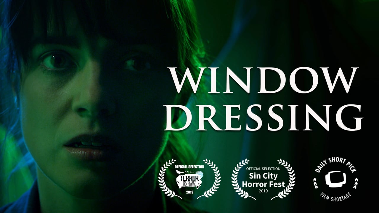 Window Dressing - Horror Short Film_peliplat