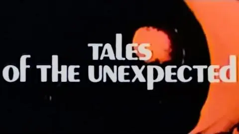 Quinn Martin's Tales of the Unexpected (Intro & Outro)_peliplat