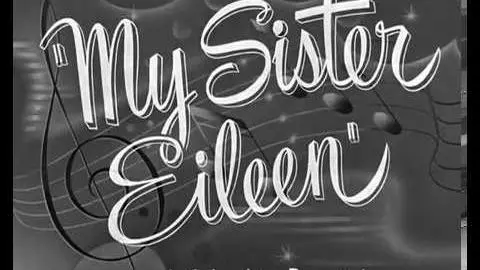 My Sister Eileen - Trailer_peliplat