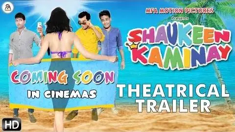 SHAUKEEN KAMINAY | Official Trailer 2 | Releasing in Cinemas on 3rd June 2016._peliplat