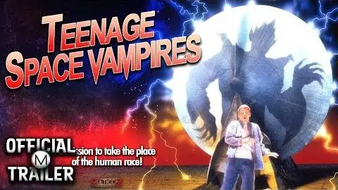 TEENAGE SPACE VAMPIRES (1999) | Official Trailer_peliplat