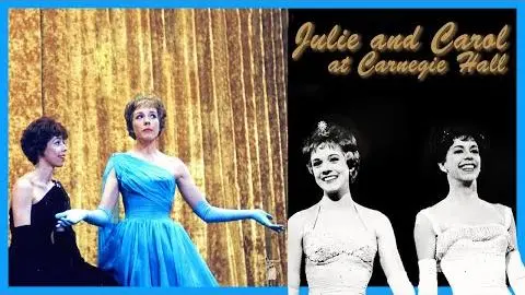 Julie and Carol at Carnegie Hall (1962) - Julie Andrews, Carol Burnett_peliplat