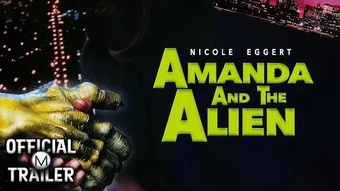 AMANDA AND THE ALIEN (1995) | Official Trailer | 4K_peliplat