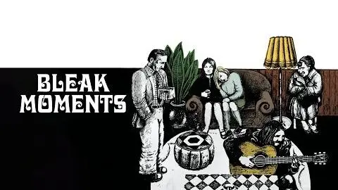 Bleak Moments (1971) clip - on BFI Blu-ray from 22 November 2021 | BFI_peliplat