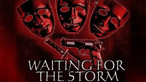 Waiting for the Storm - Trailer_peliplat