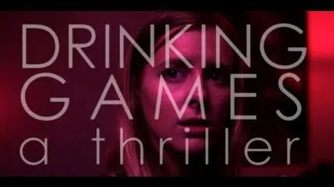 DRINKING GAMES (Official HD Trailer, 2013)_peliplat