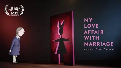 MY LOVE AFFAIR WITH MARRIAGE by Signe Baumane - International Trailer_peliplat