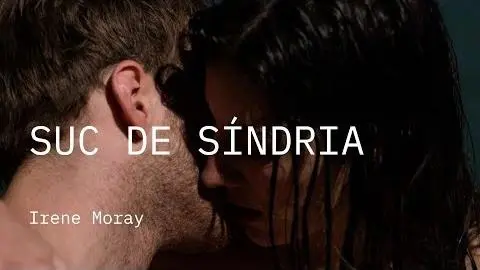 Competição Internacional 2019 | Trailer | Suc de Sindria | Irene Moray_peliplat