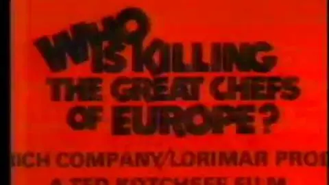 Who's Killing the Great Chefs of Europe Trailer 1978_peliplat