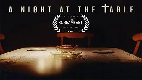 A Night at the Table Screamfest | Short Horror Film | Screamfest_peliplat