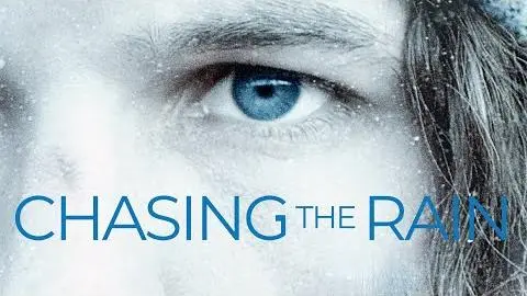 Chasing The Rain - Trailer_peliplat