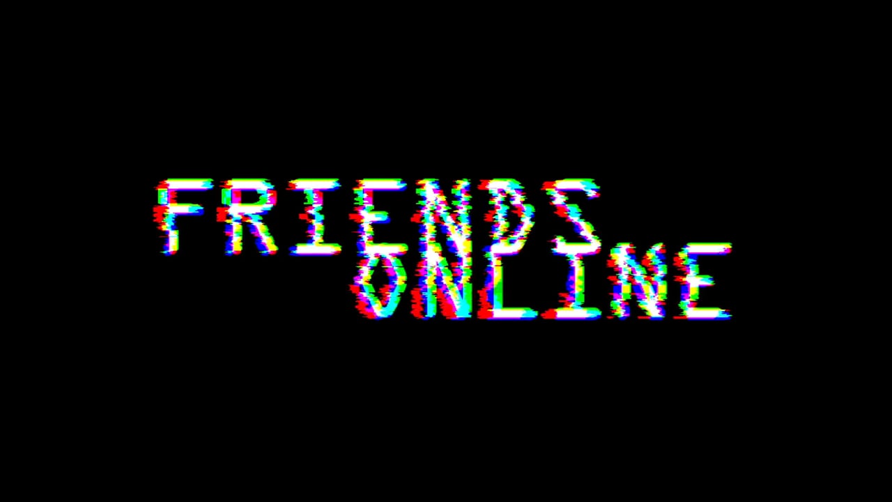 Friends Online - Teaser_peliplat