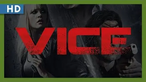 Vice (2015) Trailer_peliplat