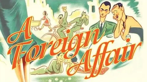 A FOREIGN AFFAIR (Masters of Cinema) Exclusive Clip_peliplat