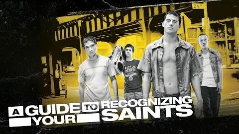 A Guide To Recognizing Your Saints - Official Trailer_peliplat
