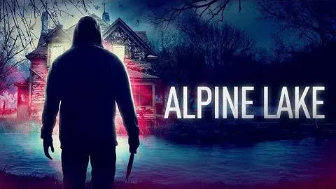 Alpine Lake | Official Trailer | Horror Brains_peliplat