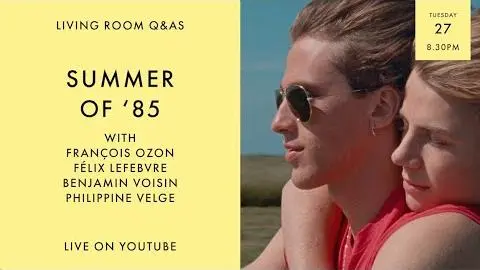 LIVING ROOM Q&As: Summer of '85 with director François Ozon_peliplat