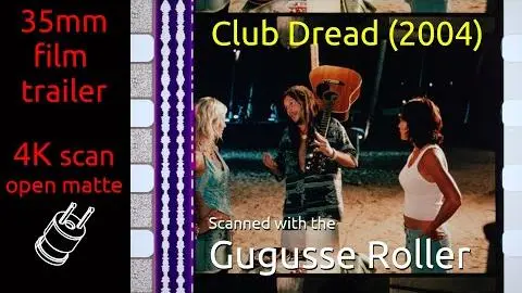 Club Dread (2004) 35mm film trailer, flat open matte 2160p_peliplat
