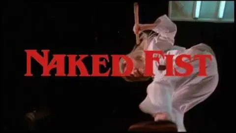 NAKED FIST - (1981) Trailer_peliplat