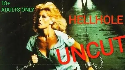 18+ UNCUT Hellhole 1985 FULL ADULT HORROR MOVIE (Prison Movie) REMASTER english, greek subs_peliplat