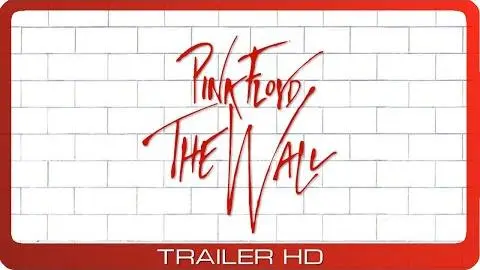 Pink Floyd: The Wall - The Movie ≣ 1982 ≣ Trailer ≣ Remastered_peliplat