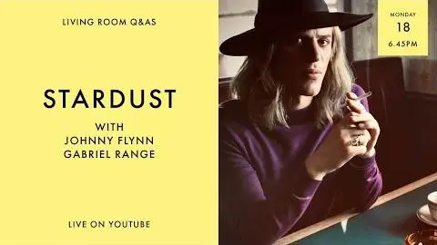LIVING ROOM Q&As: Stardust with Johnny Flynn and Gabriel Range_peliplat
