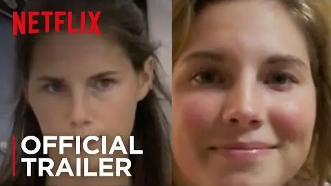 Amanda Knox | Official Trailer [HD] | Netflix_peliplat