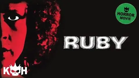 Ruby | Full Free Horror Movie_peliplat
