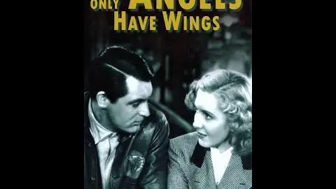 Only Angels Have Wings (1939) Trailer_peliplat