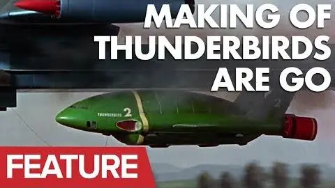 The Making of the Thunderbirds Are Go Movie | Filmed in Supermarionation_peliplat