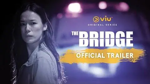 The Bridge (Asia) Trailer #2_peliplat