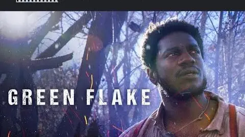“His Name is Green Flake” official trailer_peliplat