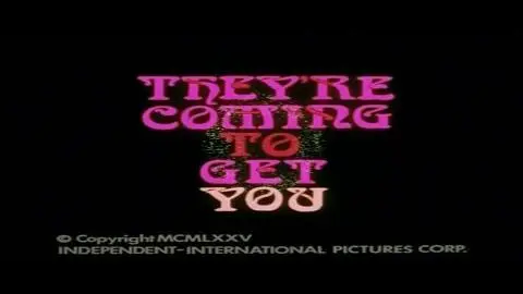 THEY'RE COMING TO GET YOU - (1972) Trailer_peliplat