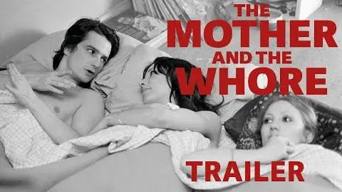 Official trailer THE MOTHER AND THE WHORE by Jean Eustache - Restoration in 4K_peliplat