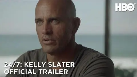 24/7: Kelly Slater (2019) | Official Trailer | HBO_peliplat