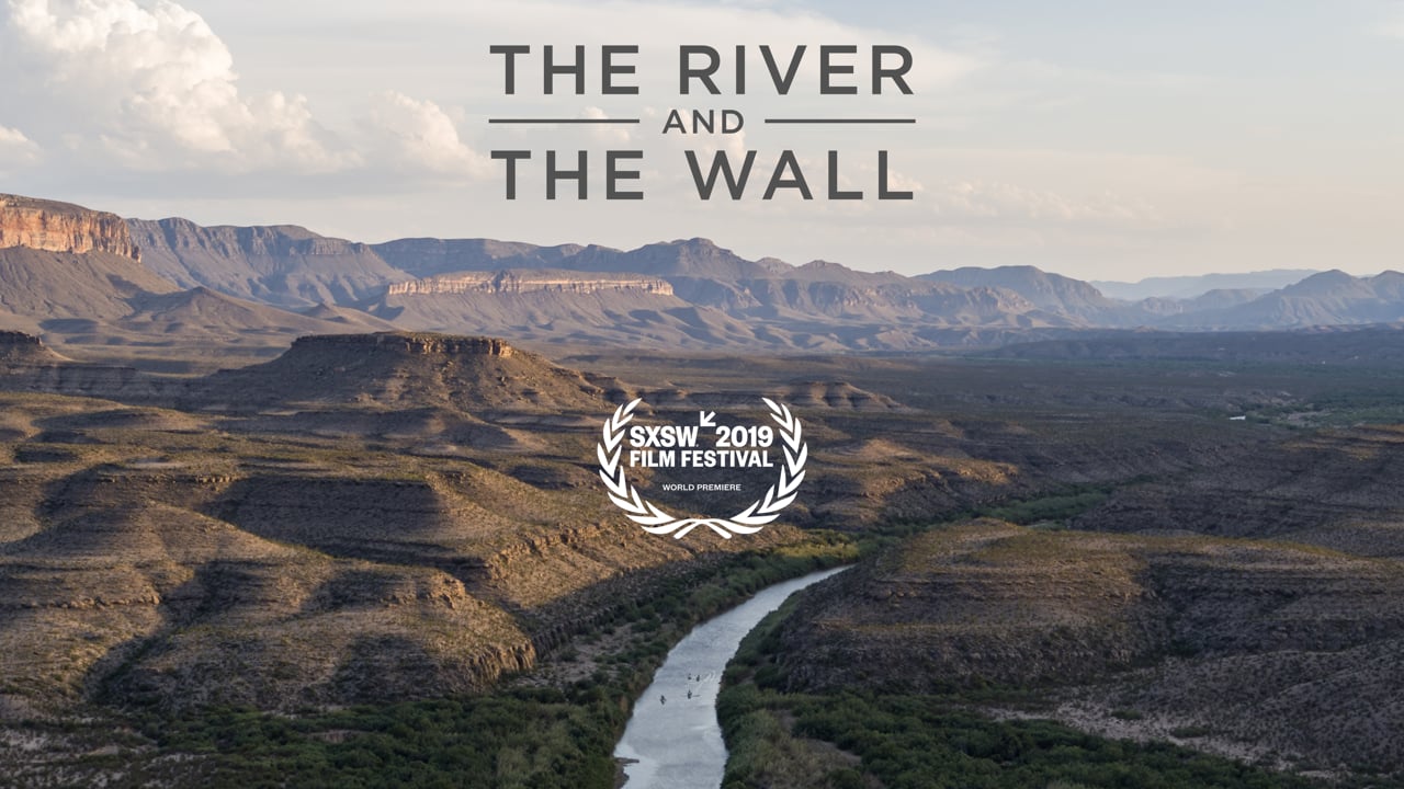 The River and The Wall - Official Trailer_peliplat