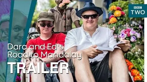 Dara and Ed's Road to Mandalay: Trailer - BBC Two_peliplat
