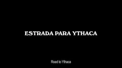ESTRADA PARA YTHACA - Trailer Oficial_peliplat