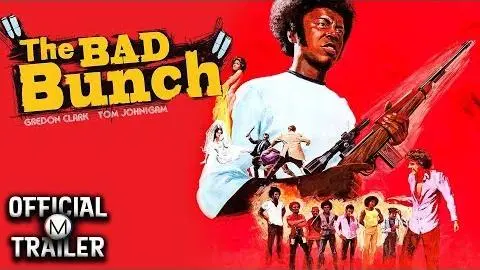 THE BAD BUNCH (1973) | Official Trailer | HD_peliplat
