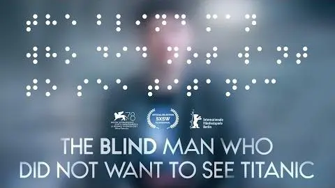 The Blind Man Who Did Not Want to See Titanic | Official Trailer | In Theaters Feb. 03_peliplat