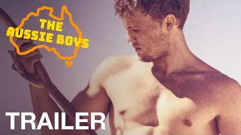 THE AUSSIE BOYS - Official Trailer - NQV Media_peliplat