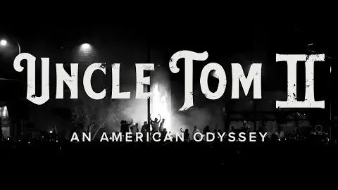Uncle Tom II - Official Trailer - No. 1_peliplat