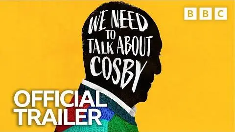 We Need To Talk About Cosby - Trailer | BBC_peliplat