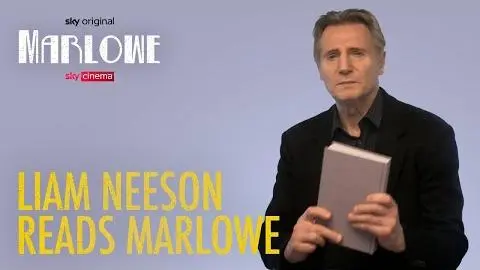 Liam Neeson reads Marlowe | Sky Cinema_peliplat