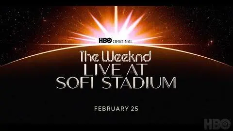 The Weeknd - Live At Sofi Stadium Trailer (HBO Concert Special)_peliplat