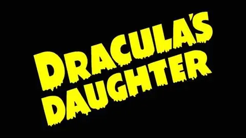 Dracula's Daughter (1936) - Trailer_peliplat