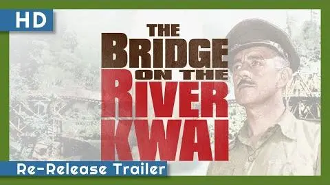 The Bridge on the River Kwai (1957) Re-Release Trailer_peliplat